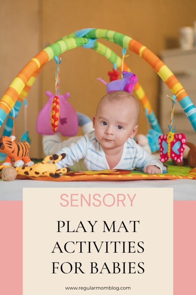 a blog graphic featuring a baby on a play mat playing sensory play mat activities for babies